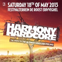 Dr. Peacock @ Harmony of Hardcore Festival 18-05-2013 , Erp, NL