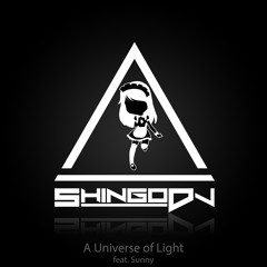 Shingo Dj - A Universe of Light (feat. Sunny)