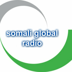 The somali global radio Show - welcome to somali globe radio (made with Spreaker)