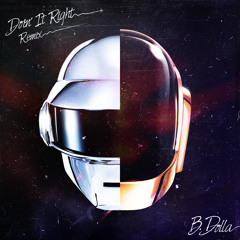 Daft Punk - Doin' It Right [B.Dolla Remix]