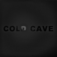 Cold Cave- Black Boots