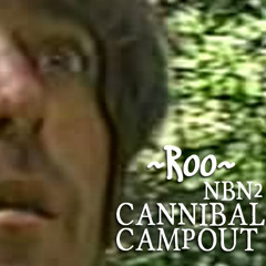 NBN2: Cannibal Campout
