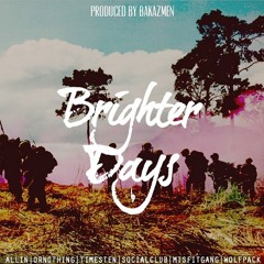 L9 - Brighter Days