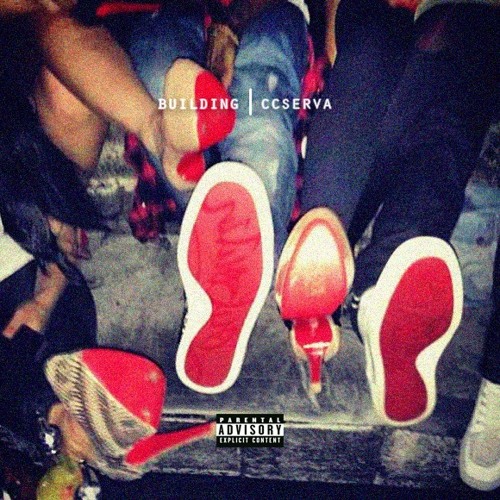 CCSERVA - "Building" (NEW SINGLE)
