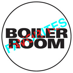 Boiler Room Favorites