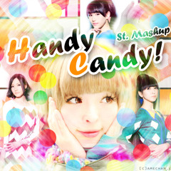 Perfume x Kyary - Handy Candy (St. Mashup)