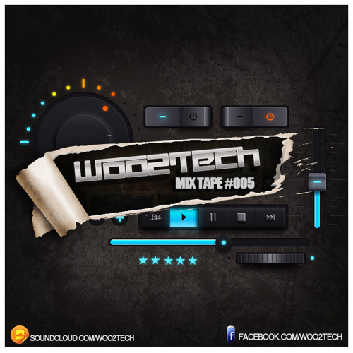 WOO2TECH @ MIX TAPE 005 - MAIO 13