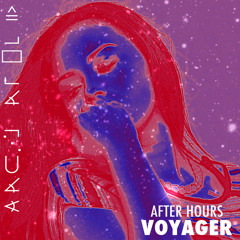 After Hours - Voyager