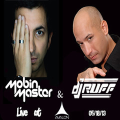 Dj Ruff & special guest Mobin Master Live@Avalon 05-18-13