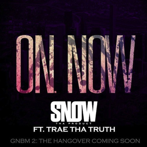 Snow Tha Product ft. Trae Tha Truth - On Now (prod. by Cardo)