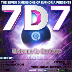 7D7 - The Seven Dimensions Of Euphoria (Part 1) Mixed By DJ Brady