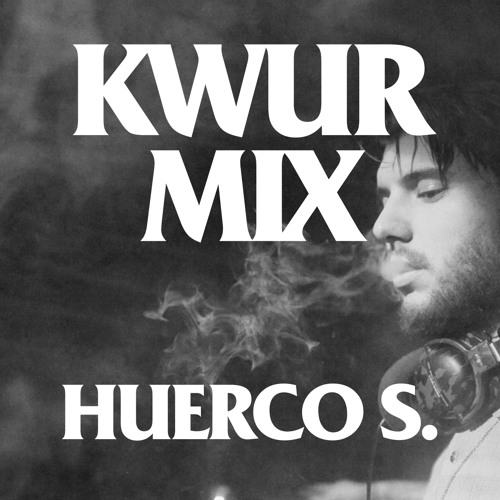 Huerco S. Mix for KWUR 90.3 FM