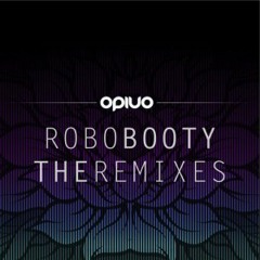 Opiuo - Robo Booty (Teknizm Rmx) Addictech Records