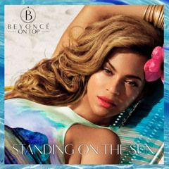 Beyoncé - Standing On The Sun