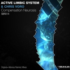 SBR014 : Active Limbic System & Chris Voro - Compensation neurosis (Original Mix)