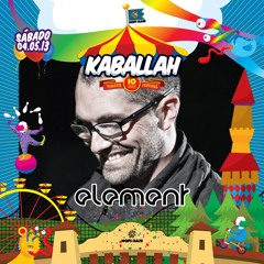 Element @ Kaballah 10 Years Special Edition (04.05.2013)