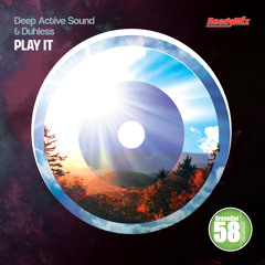Deep Active Sound & Duhless - Play It (BiG AL Remix) - Ready Mix Records