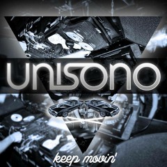 Unisono - Keep Movin (Original Mix)
