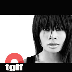 TGIF - Dj Nakadia The wired Girl