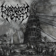 Exordium Mors - Serva Ad Mors - Thus Awoken