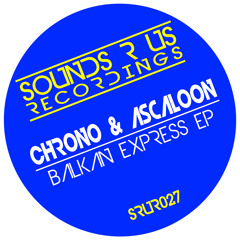 Chrono & Ascaloon -  South Singer (Sounds R Us Recordings)