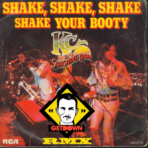 KC AND THE SUNSHINE BAND - SHAKE YOUR BOOTY GETDOWN RMX