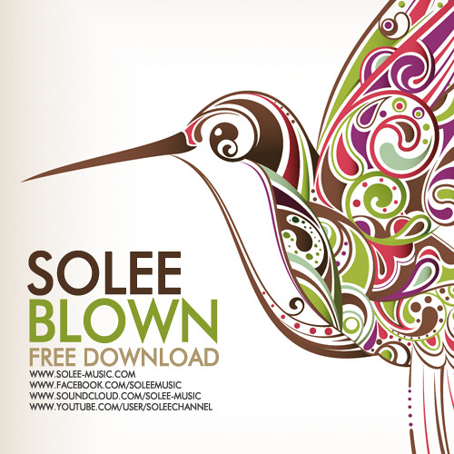 solee - blown (FREE DOWNLOAD)