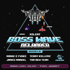 Xilent - Boss Wave (Teddy Killerz Remix)