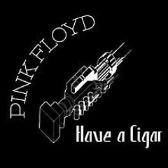 Have a Cigar (Floyd)