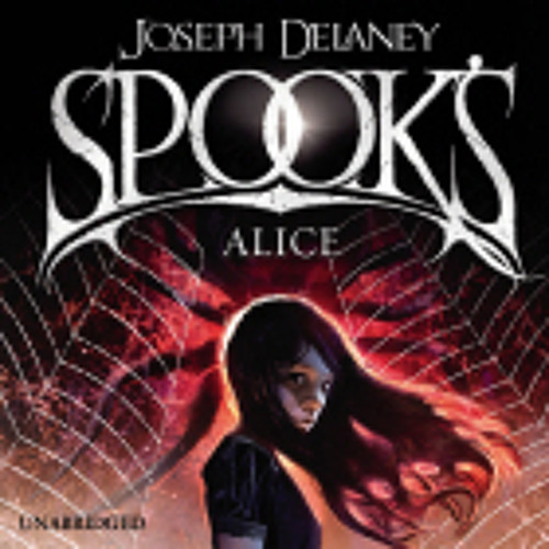 Spook's: Alice by Joseph Delaney