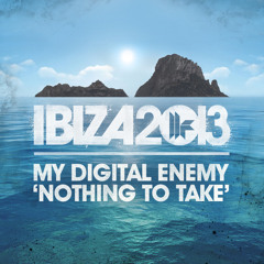 My Digital Enemy - Nothing to Take *** OUT NOW ***