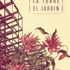 Entrevista con Alberto Chimal - "La torre y el jardín" en formato digital