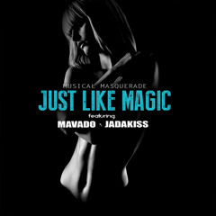 Mavado & Jadakiss - Just Like Magic by Musical Masquerade @riddimstreamit #riddimstreamit