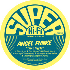 Angel Funke "Disco Nights" (B-Team Remix)
