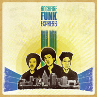 RockFire Funk Express - "People Save the World"