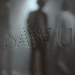 Dylan Reece - Saw U