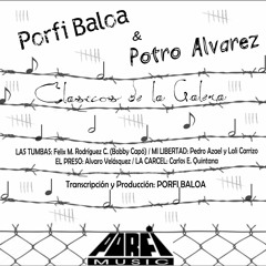 Clásicos de la Galera ft. Potro Alvarez