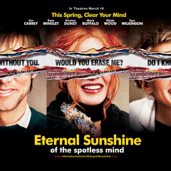 Eternal Sunshine of the Spotless Mind Music Theme (Bombo Kid Edit)