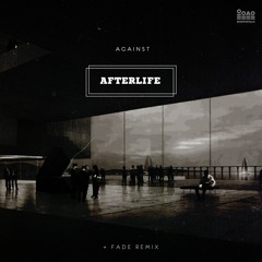 Against - Afterlife [IIIIIIII10]