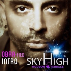 SKY HIGH Thats The T Intro-OBRA-fied
