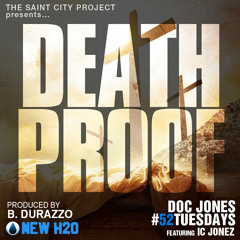Doc Jones - Death Proof ft. IC Jonez