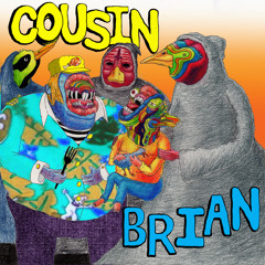Cousin Brian - "Wrong"