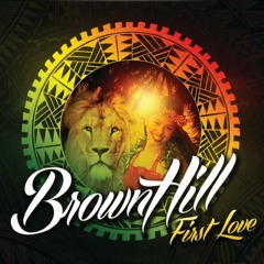 First Love feat. Fiji - BrownHill