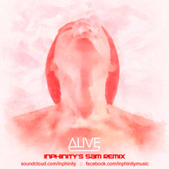 Alive (Inphinity's 5am mix) FREE DL