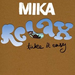 Mika- Relax (Take It Easy) (Paul Mart & David Mv Remix) DEMO