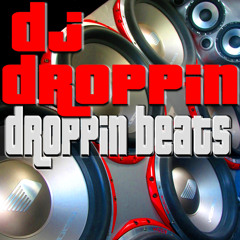 DJ Droppin' - Droppin' Beats Album preview
