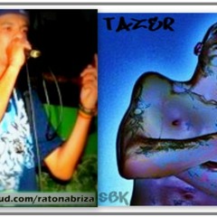 Lado a Lado - Rato na briza VMG e Tazer Sbk [Prod.Rato]