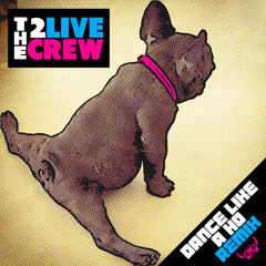 2 Live Crew - Dance Like A Ho (Barbaric Merits BootyGlak Remix) - FREE DL