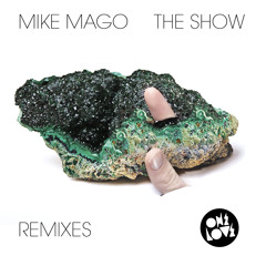 Mike Mago - The Show (Lars Moston & Teenage Mutants Remix)