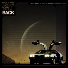 TAKE YOU BACK [severino horse meat disco remix] UC-006